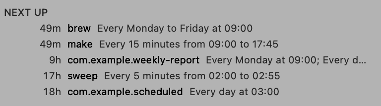 The Next up block: five upcoming runs, each with how long until it fires, the job name, and its schedule in plain English.